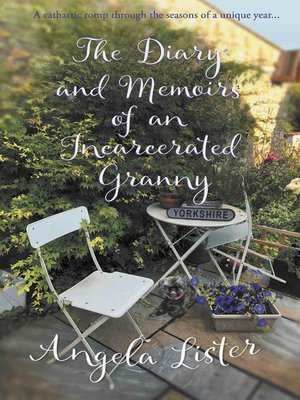 cover image of The Diary and Memoirs of an Incarcerated Granny